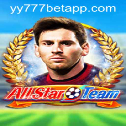 Exploring AllStarTeam: The Exciting Sports Game with yy777 Bet App