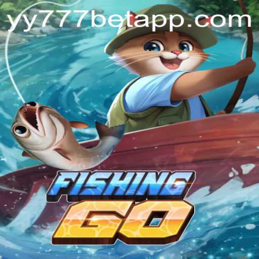 FishingGO: Dive into the World of Virtual Angling with a Twist on yy777 Bet App